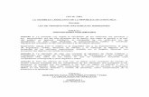 Ley no. 7331 - BVSDE Desarrollo Sostenible · LA ASAMBLEA LEGISLATIVA DE LA REPUBLICA DE COSTA RICA Decreta: LEY DE TRANSITO POR VIAS PUBLICAS TERRESTRES ... dispuesto en el Artículo