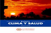 Boletín CLIMA Y SALUD - minsalud.gov.co · resilientes al clima. ... dirigido a la población colombiana. EQUIPO TÉCNICO: Ministerio de Salud y Protección Social Subdirección