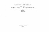 Constitucion de la Nacion Argentina 1949 · constitucion de la nacion argentina ... constituyente el 1q de mayo de 1853. reformada y ... septiembre de 1860.