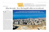per alliberar a l’esperit de qualsevol om- Beirut, la fràgil diversitat gil-diversitat-en... · 2015-03-10 · som. Al llibre Manual de limpieza de un monje budista, editat per