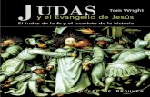 Judas y el evangelio de Jesús: el Judas de la fe y el ... · El gnosticismo del siglo II ... con el Domingo de Ramos y seguían con la ... autores del cristianismo primitivo rechazaron