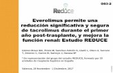 Everolimus permite una reducción significativa y segura de ... · función renal: Estudio REDUCE Gómez-Bravo MA, Prieto M, Sanchez-Antolín G, Lladó L, Otero A, Serrano ... cualquier