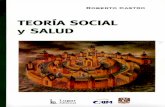 eoría social y saluda...Índice Introducción 13 I. Ciencias sociales y salud en México: movimientos fundacionales y desarrollos actuales 23 II. Los determinantes sociales de la