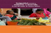 Desigualdad tendencias desarrollo. - prensaindigena.org extrema.pdf · ángulo de desigualdad, la manera en la que las políticas de combate a la pobreza y distribución de recursos