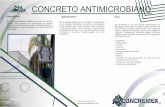 CONCRETO ANTIMICROBIANO - concretoslasilla.com · Es un concreto fresco diseñado al que se le incorporan ... Se recomienda el uso del concreto antimicrobiano en ... el cuidado de