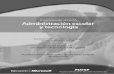 Programa de difusión Administración escolar y tecnologíadownload.microsoft.com/.../ict_para_lideres_y_directivos_escolares.pdf · 3 PROGESTÃO: capacitación en el puesto de trabajo