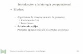 Introducción a la biología computacional El planwebdiis.unizar.es/asignaturas/TAP/material/4.2.sufijos.pdf · (árbol de prefijos) que almacena todos los sufijos de una cadena ...