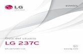Guía del usuario LG 237C - specsserver.com · 4 6 R. 6 Descripción general del teléfono ... Conecte un extremo del cable USB al puerto para cargador/accesorios en el teléfono