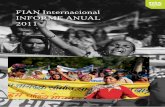 FIAN Internacional INForme ANuAl 2011 · cambiar aquellas estructuras de las que surgen las injus- ... sindicatos, etc. FIAN desempeña ... en Honduras, como en muchos otros casos