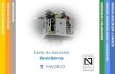 Bomberos - · PDF filedel Cuerpo de Bomberos en las situaciones de siniestro o de calamidad. En todo caso, el Ayuntamiento de Madrid denunciará los avisos falsos, con el fin de exigir