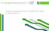 REGLAMENTO DE CRÉDITO - coopmincom.comcoopmincom.com/site/wp-content/uploads/REGLAMENTO-DE-CREDITO-2017.pdf · ... Crédito de salud. f) ... A los asociados que presenten mora en
