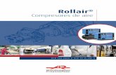 Rollair 500-2000 20150908-ES - Talleres Haizea · humedad del aire comprimido (de serie con secador integrado). Línea de filtros para la eliminación de polvo y aceite hasta 0,1