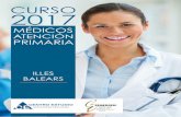 CURSO 2017 - Colegio Oficial de Médicos de las Islas Baleares · Extremadura 2013: 53,8% de aprobados en un examen de dificultad elevada, cuando el porcentaje de opositores aprobados