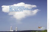 Emisiones atmosféricas de las centrales eléctricas en ... · de fuentes de combustible ... las emisiones atmosféricas de tres contaminantes fundamentales —dióxido de azufre