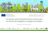 Formación para formadores de la construcciónecotrainers.eu/wordpress/wp-content/uploads/2018/05/presentacion... · las competencias sectoriales Formadores de la construcción ...
