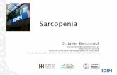 Dr. Javier Benchimol - idim.com.ar · enfermedades crónicas y envejecimiento se llama sarcopenia. Sarcopenia RMN corte transversal del muslo de un hombre de 25 años y de uno de