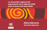 La dimensión regional del seguimiento de la Agenda … · para el Desarrollo Sostenible ... decreciente de CO 2 Nuevas instituciones y alianzas público-privadas ... inclusión social