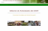Informe de Actividades del 2009 - transparencia.hidalgo.gob.mxtransparencia.hidalgo.gob.mx/descargables/ENTIDADES/UTValleMezquit... · 41 24 24 154 174 29 34 27 0 20 40 60 80 100