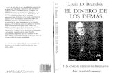 A EL DINERO - Universidade da Coruña Brandais/Brandeis,L... · PREFACIO En la época en que la serie de artículos de Louis D. Brandeis sobre el trust del dinero aparecieron en Har-