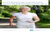 EL CUIDADO DE LOS HUESOS EN LA MUJER …share.iofbonehealth.org/WOD/2013/thematic-report/ES/WOD13-Report... · mayores de cincuenta años sufrirán una fractura por osteoporosis en
