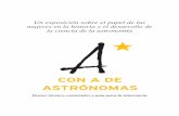 Con A de Astrónomas Dosier - explora.com.es · Y también muchas investigadoras que en la actualidad son punta de lanza en la ... Tamaño 150 x 100 cm. ... preguntas y respuestas.