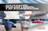 CERTIFICACIÓN Igualdad Laboral y No Discriminaciónccmexcol.com/wp-content/uploads/2018/03/ANCE2018-igualdad-laboral.pdf · • Cómo obtener la certificación? La organización