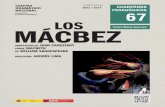 CENTRO DRAMÁTICO NACIONAL PEDAGÓGICOS LOS Teatro …cdn.mcu.es/wp-content/uploads/2012/08/N-67-LOS-MACBEZ.pdf · Viernes 13 de diciembre de 2013 a domingo 2 de febrero de 2014 EL