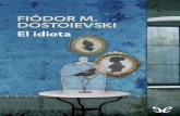 Libro proporcionado por el equipo - descargar.lelibros.onlinedescargar.lelibros.online/Fiodor Dostoyevski/El Idiota (488)/El... · Libro proporcionado por el equipo Le Libros Visite