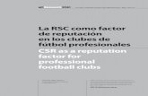 La RSC como factor de reputación en los clubes de fútbol ...adresearch.esic.edu/files/2012/06/aDR6-08-RSC_fact_reput_club-futb.pdf · La RSC como factor de reputación ... res estrellas
