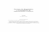 Normas de diagnóstico y tratamiento de enfermedades oculares · Papilitis Retinoblastoma Retinosis pigmentaria Retinopatía del prematuro (fibroplasia retrolental) Retinopatía diabética
