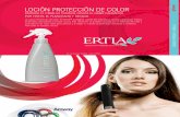 LOCIÓN PROTECCIÓN DE COLOR · 2010-10-18 · La Loción Protección de Color de ERTIA™ protege el cabello del daño físico, ... extracto de girasol y bixa orellana, permite que