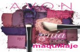 Guía de maquillaje 2015 - avonfolleto.eu · capítulo 3 contiene nuestros secretos de belleza para ver qué maquillaje se adapta Capítu/o conoce los productos AVON Barra de Labios
