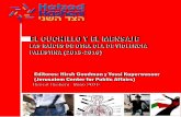 Publicado por el Centro Jerusalén para Asuntos Públicos ...hatzadhasheni.com/.../Libro-intifada-de-los-cuchillos.pdf · 3 El Centro Jerusalén para Asuntos Públicos es un Instituto