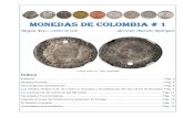 monedas de colombia # 1 - mascoleccionismo.com · sí se ha hablado al respecto y con información puntual, en charlas y en boletines como el Numis- Notas de Medellín y El Granadino