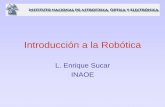 Introducción a la Robótica - ccc.inaoep.mxesucar/Clases-irob/ir2-locomocion.pdf · Intro. a la Robótica - L. E. Sucar 4 Tipos de Robots •Terrestres – Robots de ruedas – Robots