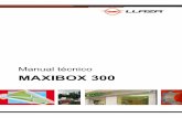 MAXIBOX 300 - llaza-awnings.comllaza-awnings.com/profesionales/wp-content/uploads/sites/3/2016/05/... · Tablas de corte, selección y ... Tener presente si va un soporte intermedio
