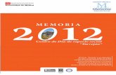 2 Memoria de Actividad CD Torrejón 2012 · Memoria de Actividad CD Torrejón 2012 5 1. PRESENTACIÓN