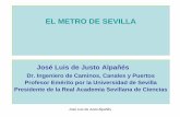 EL METRO DE SEVILLA - caminosandalucia.escaminosandalucia.es/wp-content/uploads/2017/10/20171016_Ponencia6... · • Bicicletas: carriles-bici, sin que anulen el tráfico de vehículos.