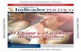 El narcotráfico desde el punto de vista de la ciencia ...indicadorpolitico.mx/images/PDF/cuadernos-ip/2016/cuadernos-ip-01.pdf · El Chapo y el iceberg del narcotráfico $10.00 ...