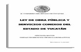 LEY DE OBRA PÚBLICA Y - docs.mexico.justia.com · la obra pública en el E stado y servicios conexos, que efectúen ... realizadas por administración directa, por los sujetos obligados,