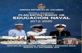 Revisión y Actualización PLAN ESTRATÉGICO DE EDUCACIÓN … · 2030, presentado por la Jefatura de Formación, Instrucción y Educación Naval en octubre de 2012, como resultado