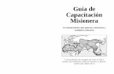 La Guía de Capacitación Misionera · La meta y la función de l equipo misionero ... Los Pueblos Menos Evangelizados del Mundo Estudio 3 El Equipo Misionero ... GUIA DE CAPACITACION