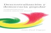 Descentralización y democracia popular - Bibliothek der ...library.fes.de/pdf-files/bueros/bolivien/13305.pdf · y no re˜ejan necesariamente el pensamiento de la FES. a condición