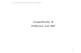 Capítulo 3 Filtros en RF - ingenieria1.udistrital.edu.coingenieria1.udistrital.edu.co/archivosudin/cancino/Libro/PDF RF y... · Circuitos de RF y las Comunicaciones Analógicas 47