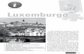 olítico Luxemburgo - Home - Europamundo Vacations · 2011-08-07 · Luxemburgo es el séptimo país más pequeño de Europa, situándose en el puesto 167 a nivel mun-dial. Geográficamente,