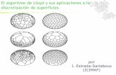 El algoritmo de Lloyd y sus aplicaciones a la ...lya.fciencias.unam.mx/gfgf/cubamex2012/jorge.pdf · En 2D las TDD satisfacen también las propiedades •del mayor ángulo mínimo,