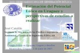 Estimación del Potencial Eólico en Uruguay y ... · Radiación Solar Regulador de Carga ... ØLa entrada en operación se hace con la instalación de ... –Regímenes de viento