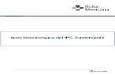 Nota Metodológica del IPC Sustentable - expoknews.com · Considerando la fórmula seleccionada para el cálculo del IPC Sustentable, donde el valor de capitalización ajustado por