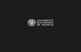 30% más baratos - UPV Universitat Politècnica de València · La cesta de la compra y el alquiler de la vivienda son casi un 30% más baratos que en Madrid o Barcelona.