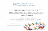 Beneficios de la inclusión en educación primaria - rua.ua.esrua.ua.es/dspace/bitstream/10045/67648/1/Los_beneficios_de_la... · BENEFICIOS DE LA INCLUSIÓN EN ... 11 5. DISEÑO